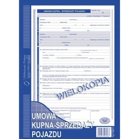 650-1 Umowa kupna - sprzedaży pojazdu MICHALCZYK&PROKOP A4 40 kartek 650-1 Umowa kupna - sprzedaży pojazdu MICHALCZYK&PROKOP A4 40 kartek